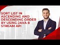Sort List in Ascending and Descending Order By using Java 8 Stream API || SHIVA