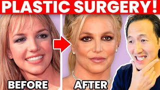 Plastic Surgeon Reacts to BRITNEY SPEARS Cosmetic Surgery Transformation!