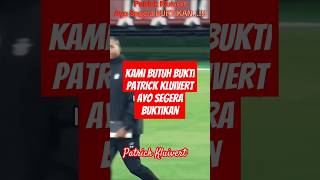 Patrick Kluivert Ayo Segera Buktikan || Ultras Garuda #shorts