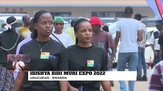 #EXPO2022: JYA MURI EXPO I GIKONDO WIREBERA UDUSHYA DUHARI|| BURI WESE ARISANGA