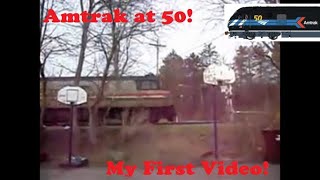 Amtrak at 50: My first 5 Amtrak Trains!