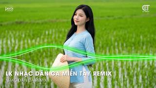LK Nhạc Miền Tây Remix Hay Nhất 2026 🎧 Liên Khúc Nhạc Dân Ca Miền Tây Remix TikTok Triệu View