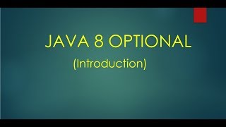 Java 8 Optional Introduction