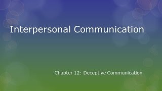 Interpersonal Communication Chapter 12