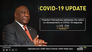 President Cyril Ramaphosa national address on the COVID-19 response