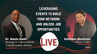 Leveraging events to build your network and unlock job opportunities