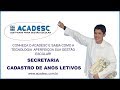 Conheça o Sistema #3 | Cadastro de Anos Letivos – Secretaria | Software de Gestão Escolar