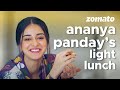 Actor Ananya Panday Loves This Dish Like Anything ❤️ | Lunch With Ananya Panday & Family | Zomato