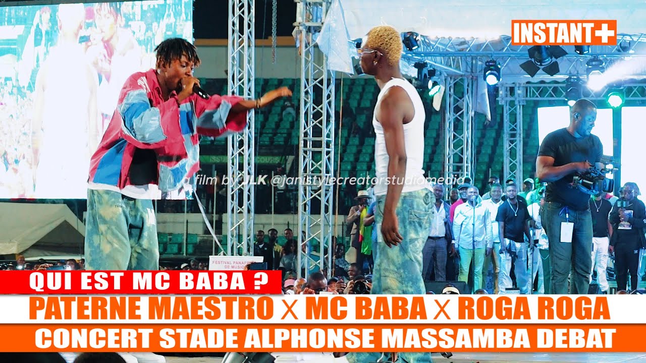 Qui Est Mc Baba Paterne Maestro Et Roga Roga Font Bouger Le Stade