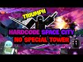 [TDS] I FINALLY TRIUMPHED Space City Hardcore... WITHOUT Special Towers