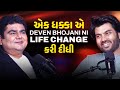 Behind the Scenes with Deven Bhojani: The Stories You’ve Never Heard | Podcast with Jay Thadeshwar