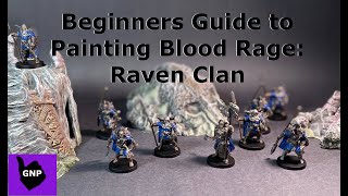 Ep. 1 Beginners Guide to Painting Blood Rage: Raven Clan