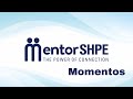 MentorSHPE Momentos with Andrea