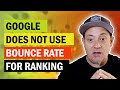 Bounce Rate is NOT a SEO Ranking Factor