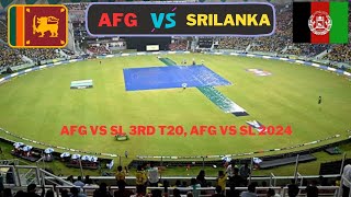 Live: Shri lanka vs Afghanistan 3RD T20 live! Afg vs SL 3RD T20 match Score.SL VS AFG T20 live