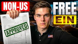 How to get an EIN As a Non-US Resident For FREE 2026 | Without SSN
