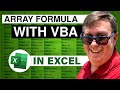 Excel VBA and Dynamic Arrays: Entering Excel Dynamic Arrays With VBA - Episode 2307
