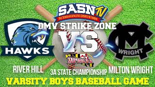 DMV Strike Zone River Hill Vs Milton Wright Champ