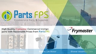 Frymaster Parts || Commercial Deep fryer parts - PartsFPS