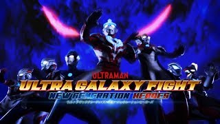 Ultra Galaxy Fight New Generation Heroes-Opening Song：Ultra Spiral