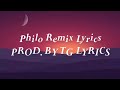 Philo Remix Lyrics -  Bella Shmurada X Omah Lay