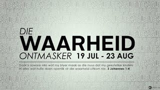 Aanddiens 26 Julie  | Die Waarheid | Henning van der Walt