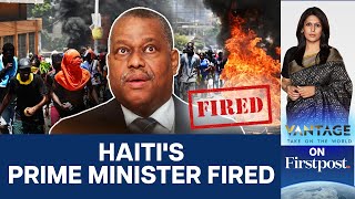 Haiti's Prime Minister Ousted in 6 Months. Here’s Why | Vantage with Palki Sharma