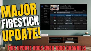 Firestick Update Adds 1000+ Free Channels! Did You Get It?