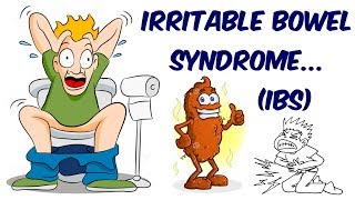Irritable Bowel Syndrome (IBS) Everything You Need To Know!