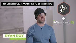 Jar Cannabis Co. + AGronomic IQ Success Story
