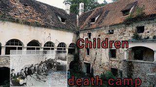 This castle was WW2 concentration camp for children