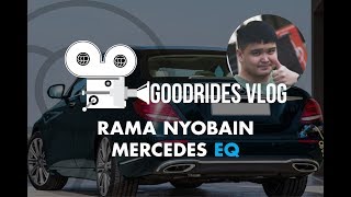 GOODRIDES VLOG: RAMA NYOBAIN MERCEDES BENZ EQ