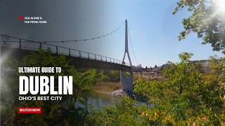 Dublin, Ohio: Ohio's Best Small City
