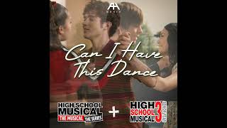 HSM & HSMTMTS - Can I Have This Dance (Acoustic Version) Official Audio