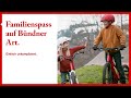 familienspass auf bündner art.