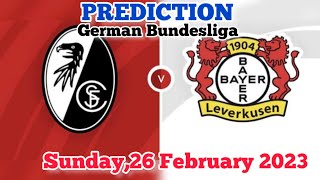 Freiburg vs Bayer Leverkusen Prediction and Betting Tips | February 26, 2023
