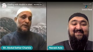 Dealing with doubts in Islam for Muslim teenagers and University Students by Sh Navaid Aziz