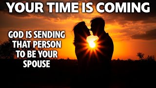 God Is Saying: The Chosen Spouse You Prayed For And Desired Is Coming - You Are Getting Married Soon