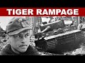 The Tiger Tank That Rampaged Through A Town