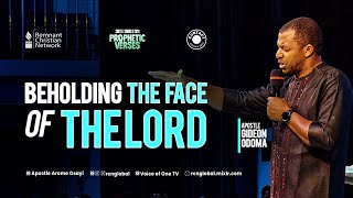 BEHOLDING THE FACE OF THE LORD - APOSTLE GIDEON ODOMA