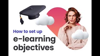 How to set-up Learning Objectives?