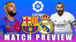 Barcelona vs Real Madrid [1-2], El Clasico, La Liga 2021/22 - TACTICAL MATCH PREVIEW