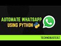 HOW TO AUTOMATE WHATSAPP USING PYTHON || WHATSAPP TRICK || LEARN PYTHON || PYTHON PROJECT ||