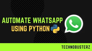 HOW TO AUTOMATE WHATSAPP USING PYTHON || WHATSAPP TRICK || LEARN PYTHON || PYTHON PROJECT ||
