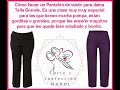 Cómo hacer Pantalón de vestir de dama talla grande. Es una clase muy Especial para que quede bonito