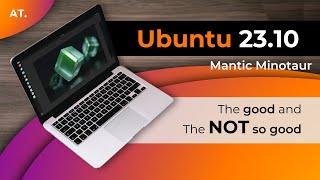 UBUNTU 23.10 | Mantic Minotaur Full Review