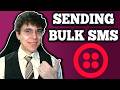 How To Send Bulk SMS In Twilio - Step-By-Step