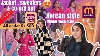 meesho Korean style winter wear haul under Rs 500 | cute sweaters \u0026 jackets #meesho #winter #haul