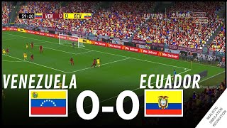 VENEZUELA vs ECUADOR [0-0] HIGHLIGHTS • Simulación & Recreación de Video Juego