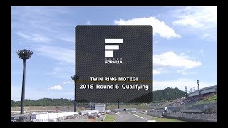 2018 SUPER FORMULA Rd5 MOTEGI QF Digest